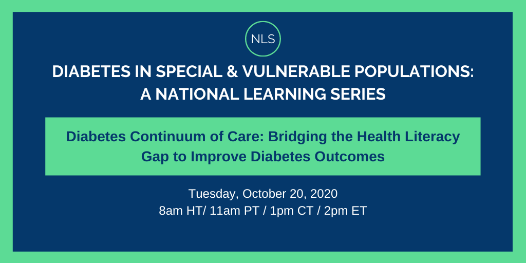 Diabetes Continuum of Care: Bridging the Health Literacy Gap to Improve Diabetes Outcomes